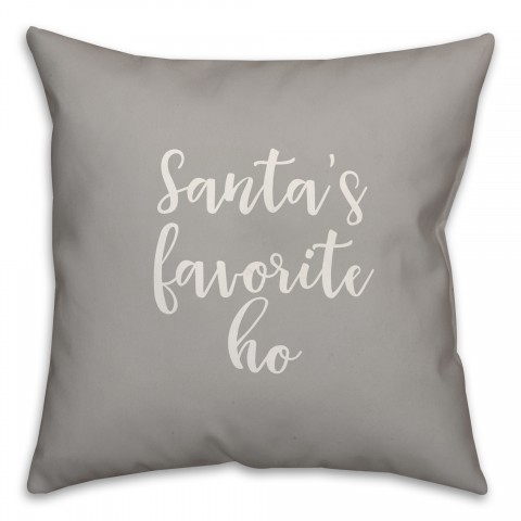 Santa's Favorite Ho in Gray 18x18 Spun Poly Pillow Cover