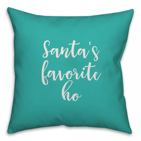 Santa's Favorite Ho in Teal 18x18 Spun Poly Pillow Cover