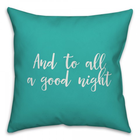 And To All A Good Night in Teal 18x18 Spun Poly Pillow Cover
