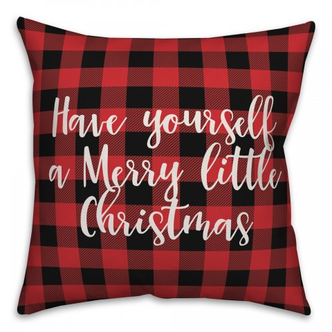 Have Yourself A Merry Little Christmas in Buffalo Check Plaid 18x18 Spun Poly Pillow Cover