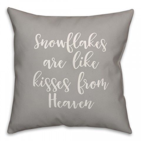 Snowflakes Are Like Kisses From Heaven in Gray 18x18 Spun Poly Pillow Cover