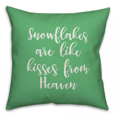 Snowflakes Are Like Kisses From Heaven in Light Green 18x18 Spun Poly Pillow Cover
