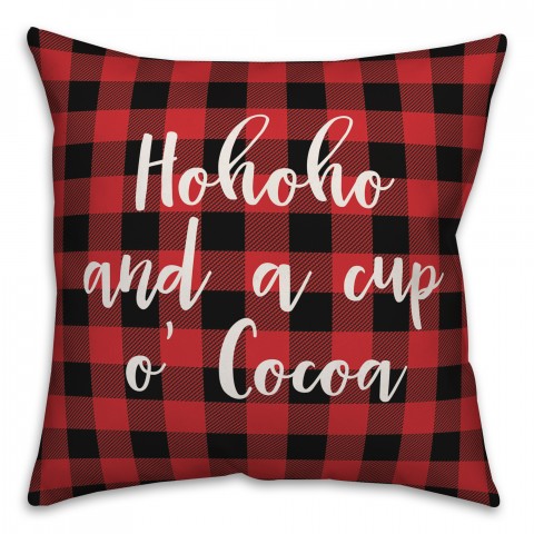 Hohoho And  A Cup O' Cocoa in Buffalo Check Plaid 18x18 Spun Poly Pillow Cover
