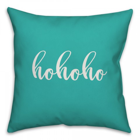 Hohoho in Teal 18x18 Spun Poly Pillow Cover