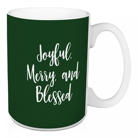 Joyful Merry And Blessed in Dark Green 15 oz Mug