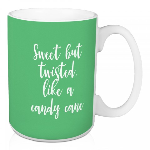 Sweet But Twisted Like A Candy Cane in Light Green 15 oz Mug