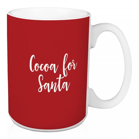 Cocoa For Santa in Red 15 oz Mug