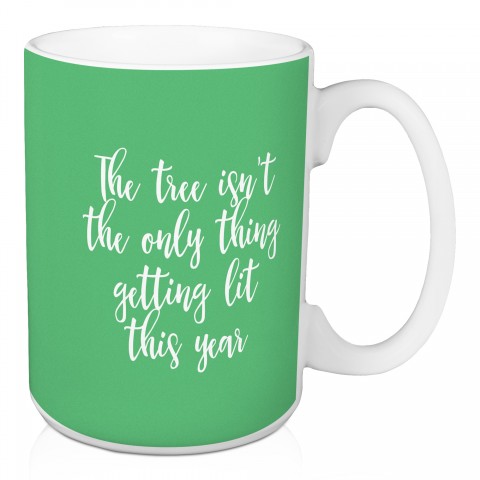 The Tree Isn’t The Only Thing Getting Lit This Year in Light Green 15 oz Mug