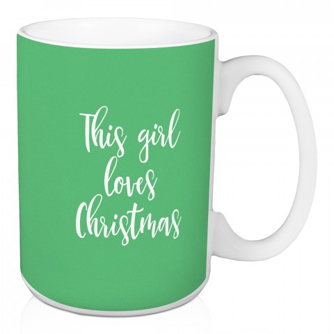 This Girl Loves Christmas in 0 15 oz Mug