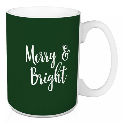Merry & Bright in Dark Green 15 oz Mug