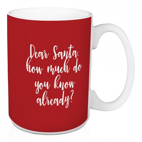 Dear Santa in Red 15 oz Mug