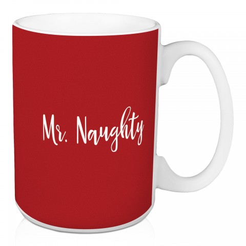 Mr. Naughty in Red 15 oz Mug