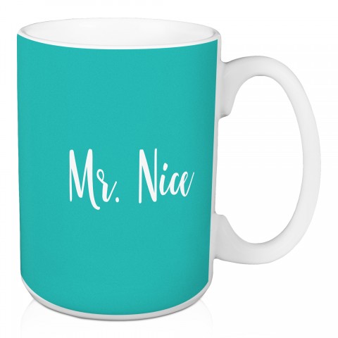 Mr. Nice in Teal 15 oz Mug