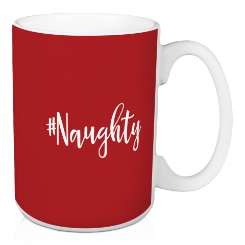 #Naughty in Red 15 oz Mug