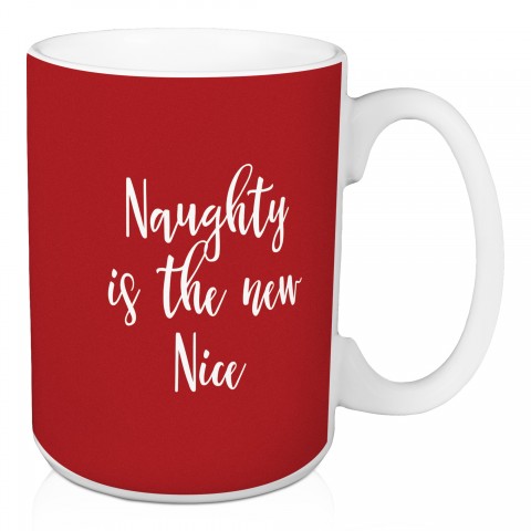 Naughty Is The New Nice in Red 15 oz Mug