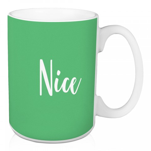 Nice in Light Green 15 oz Mug