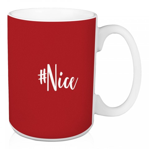 #Nice in Red 15 oz Mug