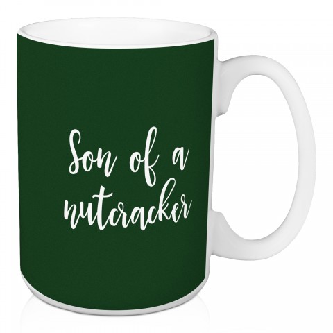 Son Of A Nutcracker in Dark Green 15 oz Mug