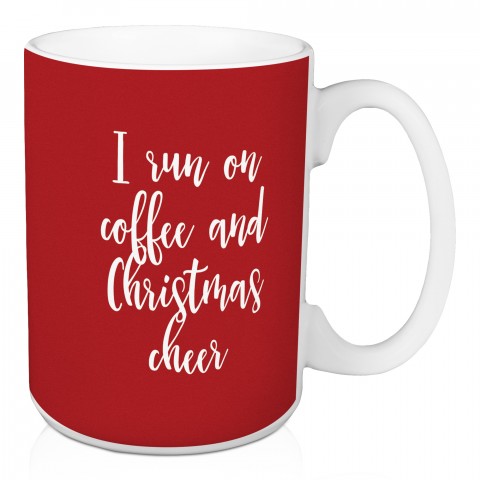 I Run On Coffee And Christmas Cheer in Teal 15 oz Mug