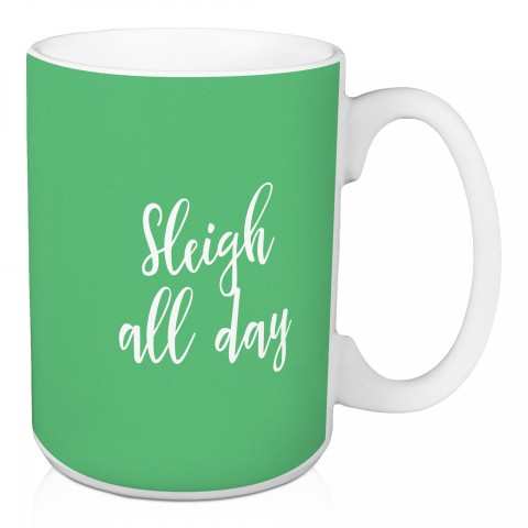Sleigh All Day in Light Green 15 oz Mug