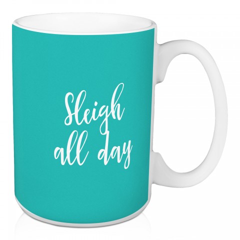 Sleigh All Day in Green 15 oz Mug