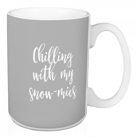 Chilling With My Snow-mies in Green 15 oz Mug