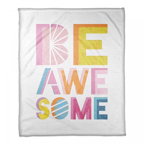 Be Awesome 50x60 Coral Fleece Blanket