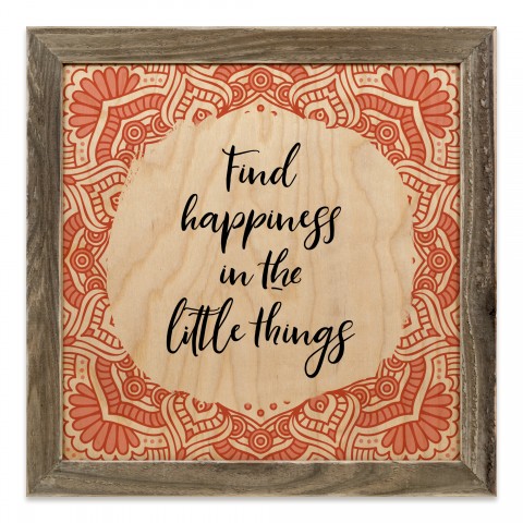 Mandala Find Happiness in the Little Things 12x12 Framed Wood Print