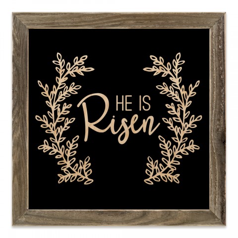 Monochromatic He is Risen 12x12 Framed Wood Print