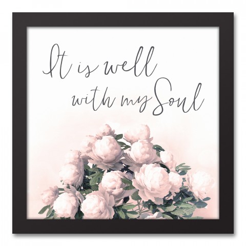 It is Well with My Soul 12x12 Black Framed Canvas