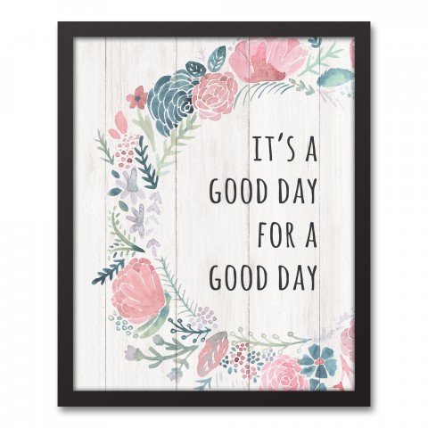 It's a Good Day for a Good Day 16x20 Black Framed Canvas