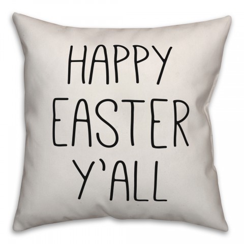 Happy Easter Y'all 18x18 Spun Poly Pillow