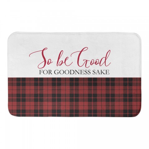 So Be Good for Goodness Sake 34x21 Bath Mat