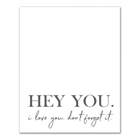 I love you, Don't forget it Wall Art