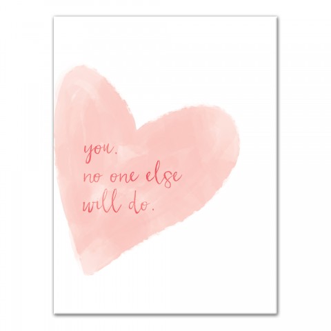 No One Else Will Do Wall Art
