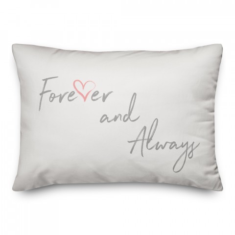 Forever and Always 14x20 Spun Poly Pillow
