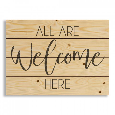 All Are Welcome Here 20x14 Pallet Wood Art