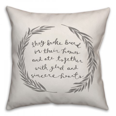They Broke Bread in Their Homes Pillow