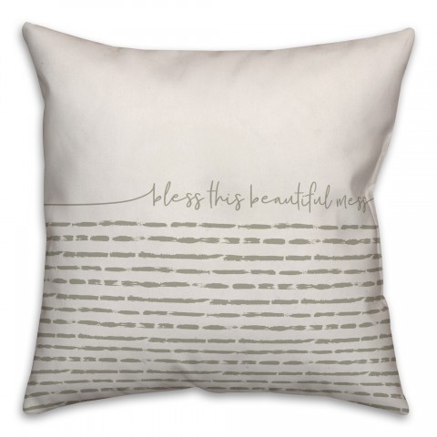 Bless this Beautiful Mess Pillow