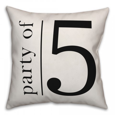 Party of 5 - Black and White 18x18 Spun Poly Pillow