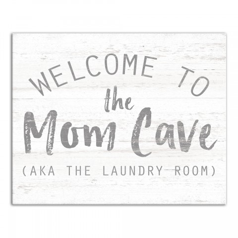 Welcome to the Mom Cave 16x20 Canvas Wall Art