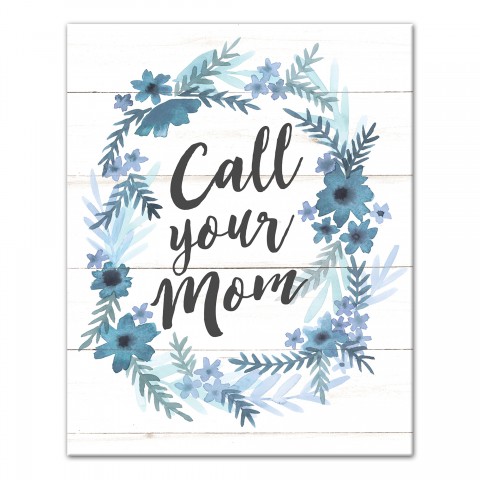 Call your mom 8x10 Canvas Wall Art
