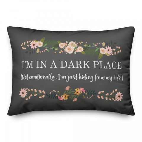 In A Dark Place Pillow