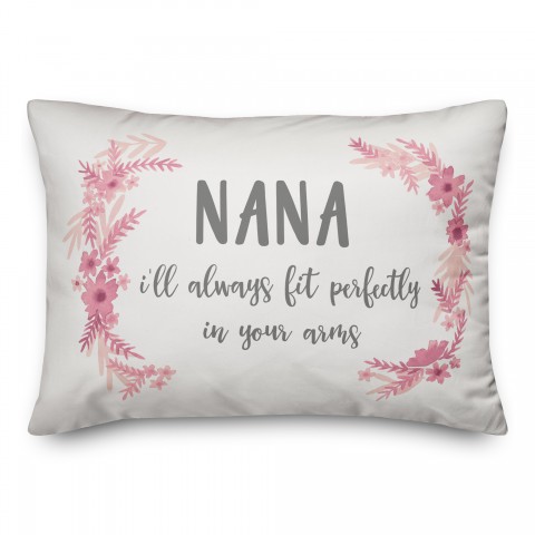 I'll Always Fit In Your Arms Pillow