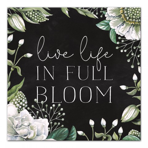 Live Life in Full Bloom Wall Art