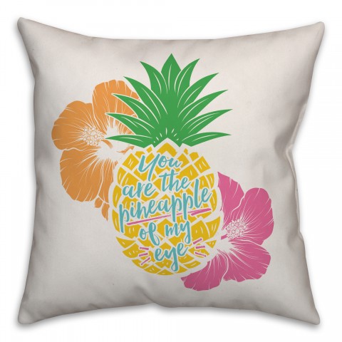 You Are the Pineapple of My Eye Pillow