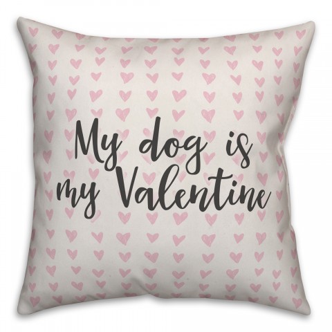 My Dog Is My Valentine Spun Poly Pillow