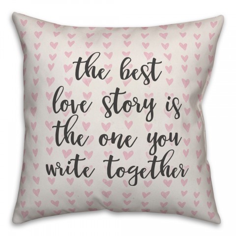The Best Love Story Is The One You Write Together Spun Poly Pillow