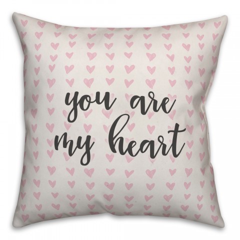 You Are My Heart Spun Poly Pillow