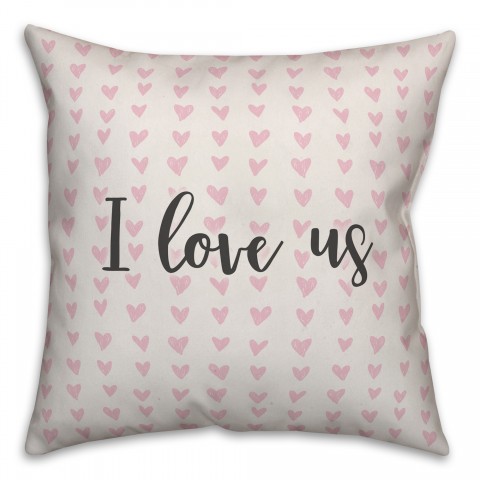 I Love Us Spun Poly Pillow Cover